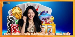 Cách bào khuyến mãi nhà cái