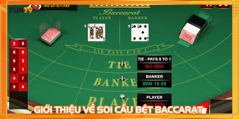 Giới thiệu về soi cầu bệt baccarat 