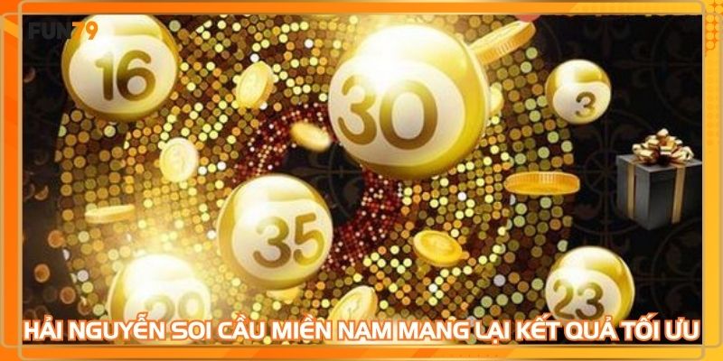 Hải Nguyễn soi cầu miền Nam